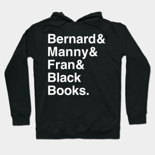 Black Books - Bernard, Manny & Fran Hoodie